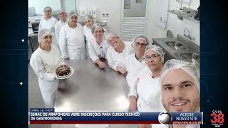 SENAC DE ARAPONGAS ABRE INSCRIÇÕES PARA CURSO TÉCNICO DE GASTRONOMIA [upl. by Nosilla587]