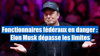 Inquiétude aux ÉtatsUnis Musk annonce une liste de postes quil veut supprimer [upl. by Hagen936]