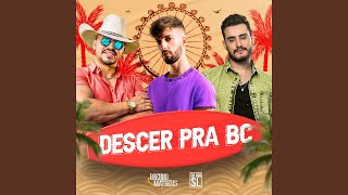 Descer Pra BC [upl. by Ahsiram]