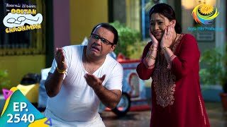 Taarak Mehta Ka Ooltah Chashmah  Episode 2540  Full Episode [upl. by Ellenid]