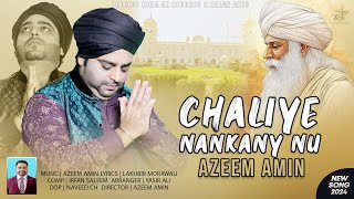 Chaliye Nankany Nu  Azeem AminOfficial Video New Punjabi Song 2024  Hit Star Records [upl. by Anitniuq767]