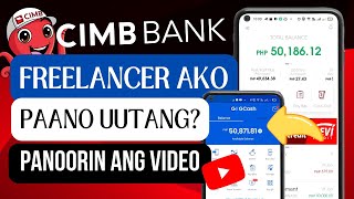 How to LOAN sa CIMB Bank kung Freelancer Ka CIMB Bank Personal Loan Review 2023 [upl. by Walcoff]