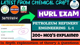 Complete Petroleum Refinery Engineering for HURL Exam  MCQs from OP Gupta Hurl NFL CHEMICALCRAFT [upl. by Belford]