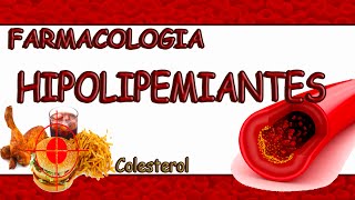 Farmacologia Hipolipemiantes Colesterol [upl. by Tlaw]