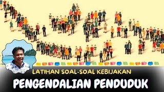 Latihan Soal Kebijakan Pengendalian Penduduk  SKB formasi Penata Kependudukan dan KB [upl. by Austina]