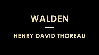 Walden by Henry David Thoreau  Full Audiobook [upl. by Jesus]