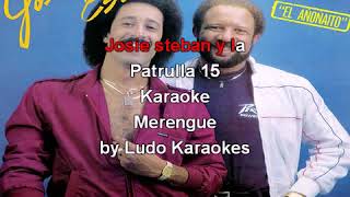 Karaoke El Muñeco Jossie esteban y la patrulla15 [upl. by Vanhomrigh]