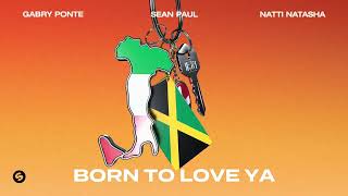 Sean Paul Gabry Ponte Natti Natasha  Born To Love Ya Official Visualizer [upl. by Ahsercel]