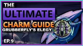 CHARM DEEP DIVE EP9 Grubberflys Elegy  Hollow Knight [upl. by Cirederf]