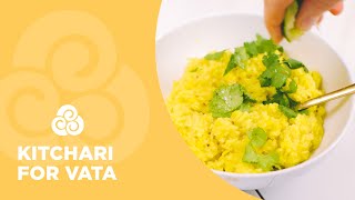 Vata Dosha Kitchari Recipe  Ayurvedic Recipes amp Cooking  Cleanse Recipe [upl. by Zachariah]