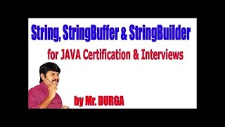 String StringBuffer amp StringBuilder for JAVA Certification amp Interviews By Durga Sir [upl. by Amron]