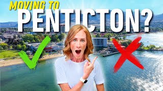 Moving to PENTICTON PROS and CONS You Must Know BEFORE Deciding [upl. by Missy]