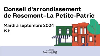 Séance du conseil de RosemontLa PetitePatrie du 3 Septembre 2024 [upl. by Kenay847]