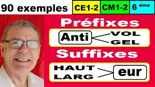 Préfixes et suffixes  Leçon en 90 exemples pour ce1 ce2 cm1 cm2 6ème [upl. by Linnie]