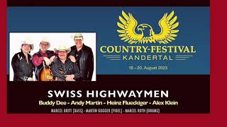 SWISS HIGHWAYMEN 2023  Amarillo KANDERSTEG countrykandertal [upl. by Leslee]