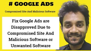 Fix Google Ads are Disapproved Due to Compromised Site And Malicious Software [upl. by Hearsh]