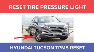 How to Reset Tire Pressure Light on the Hyundai Tucson – TPMS Sensor Reset [upl. by Ahcas88]