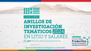 Taller Informativo Concurso Anillos de Investigación Temáticos 2024 en Litio y Salares [upl. by Aihseket]