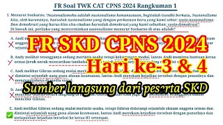 FR TWK SKD CPNS 2024 Bocoran dari Peserta Ujian CAT 2024 [upl. by Ettenhoj714]