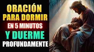 Oración para Dormir en 5 minutos te dormirás profundamente ☽ Oración De La Noche [upl. by Onirotciv]