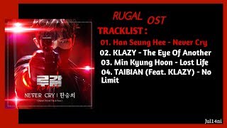 FULL ALBUM Ost Rugal 루갈 Part 14 [upl. by Kemeny959]