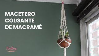 Macetero colgante de macramé Tutorial paso a paso  Diy macrame plant hanger tutorial [upl. by Lenor]