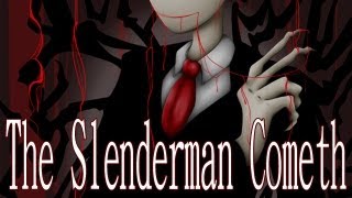 The Slenderman  quotThe Slenderman Comethquot [upl. by Ebbie]