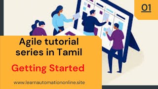 Agile Tutorials  Absolute Beginner Guide  Tamil  Introduction  01  LAO [upl. by Ennovad]