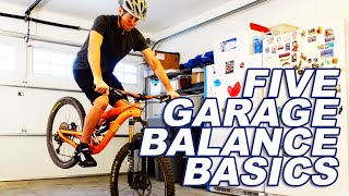 Learn Five Bike Balance Basics In Your Garage [upl. by Shoifet]