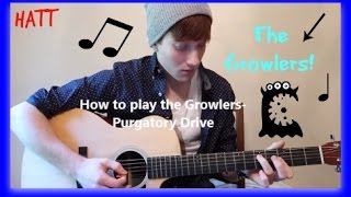 How to play The Growlers Purgatory Drive RhythmLead [upl. by Trinl853]