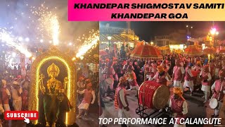 Khandepar Shigmostav Samiti Khandepar Goa Live Full video 2024 performance at Calangute Goa Shigmo [upl. by Esinet]