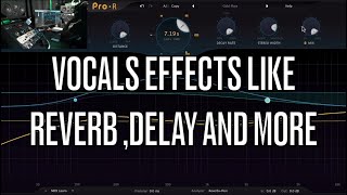 Vocal effects like reverbdelay and more [upl. by Sebastian]