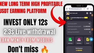 🎉New Usdt Mining Site 🤩 Best Money Making Website 2024  Earn Money Online  New Earning App 🤑 Usdt [upl. by Giaimo274]