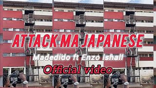 Enzolshall ft Madedido  Attack Ma Japanese Official video song [upl. by Olsewski101]