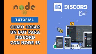 Tutorial Como Crear un Bot para Discord con Node JS [upl. by Carmela174]