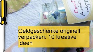 Geldgeschenke verpacken 10 originelle Ideen [upl. by Euhc]