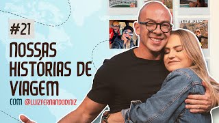 HISTÓRIAS DE VIAGENS EM CASAL com Luiz Fernando Diniz  Let’s Bora Podcast 21 [upl. by Christina986]