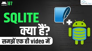 SQLite Kya Hai  SQLite Database for Android  Android SQLite  Fully Explained [upl. by Mord]