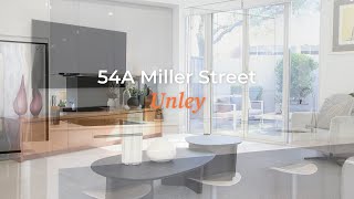 54A Miller Street Unley [upl. by Eitsirk837]