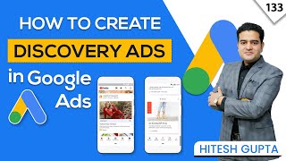 How To Create Google Discovery Ads Campaign  Google Discovery Ads Hindi  Google Ads Course Free [upl. by Solracesoj]