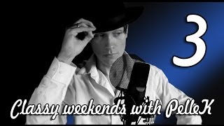 CLASSY WEEKENDS WITH PELLEK  EPISODE 3 [upl. by Nnyl899]