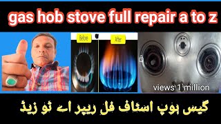 gas hob stove full repair a to z  hob full repair  गैस होब स्टोव फुल रिपेयर [upl. by Koah648]