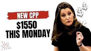 Chrystia Freeland Passed New CPP 1550 Coming This Monday  For All Low Income Seniors [upl. by Eenwahs]