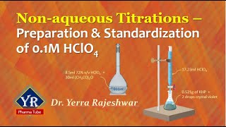 Nonaqueous Titrations  Preparation amp Standardization of 01M HClO4  YR Pharma Tube [upl. by Lacie]