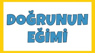 Doğrunun Eğimi Konu Anlatımı  8 Sınıf Matematik [upl. by Semela276]