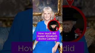 How much did Queen Elizabeth dislike Camilla celebrity Camilla queenelizabeth Diana [upl. by Suolevram909]