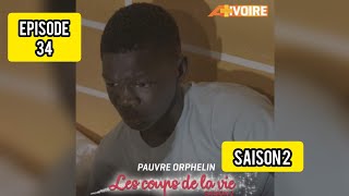 LES COUPS DE LA VIE  SAISON 2  ÉPISODE 34 RÉSUMÉ PAUVRE ORPHELIN  LE S O S [upl. by Etteroma]