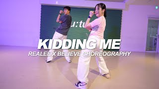 ITZY  KIDDING ME  Realee X Believe Choreography [upl. by Amadus454]