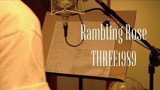 Rambling Rose  Studio Video  THREE1989 [upl. by Sturrock670]