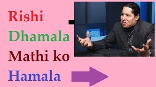 Top ten videos of rishi dhamala funny interviews  Dhamala Mathi Hamala [upl. by Losyram427]